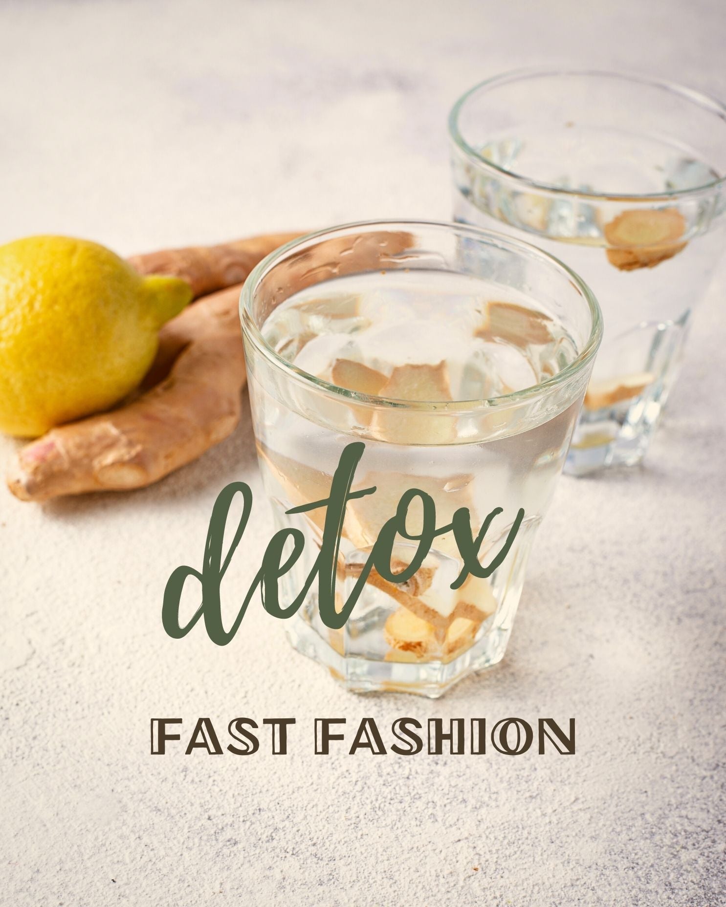 Detox Fast Fashion